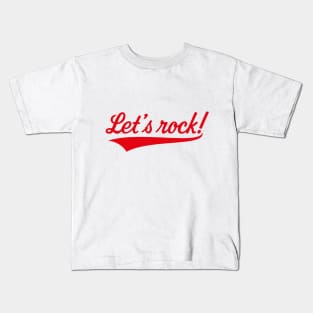 Let's Rock! (Rock 'n' Roll Music / Red) Kids T-Shirt